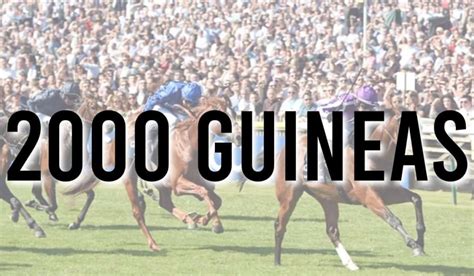A Guide to The 2000 Guineas .